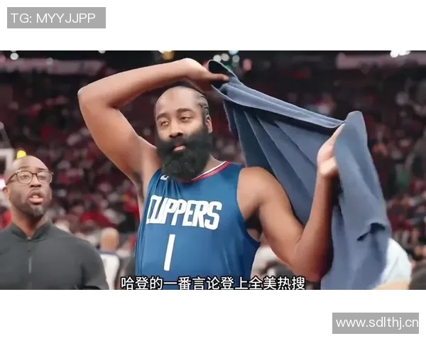 哈登因关键举动登上热搜榜首 网友热议其决定引发全网关注 哈登因关键举动登上热搜榜首 网友热议其决定引发全网关注