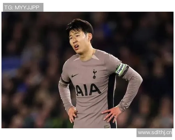 昔日王者孙兴慜状态下滑面临挑战 如何重回巅峰再创辉煌 昔日王者孙兴慜状态下滑面临挑战 如何重回巅峰再创辉煌